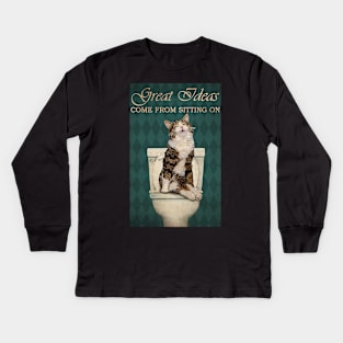 Cat Great Ideas Come From Sitting On Kids Long Sleeve T-Shirt